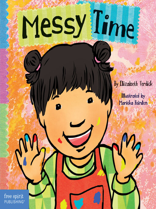 Title details for Messy Time by Elizabeth Verdick - Available